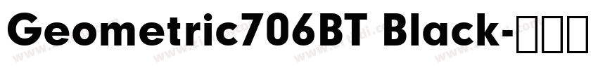 Geometric706BT Black字体转换